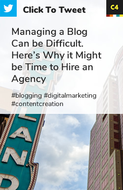 Tweet: Managing a blog can be difficult. If you're responsible for publishing a corporate #blog, you know. Here's why it might be a good time to hire an agency! https://dc4.co/2B6KawB #blogging #digitalmarketing #content 