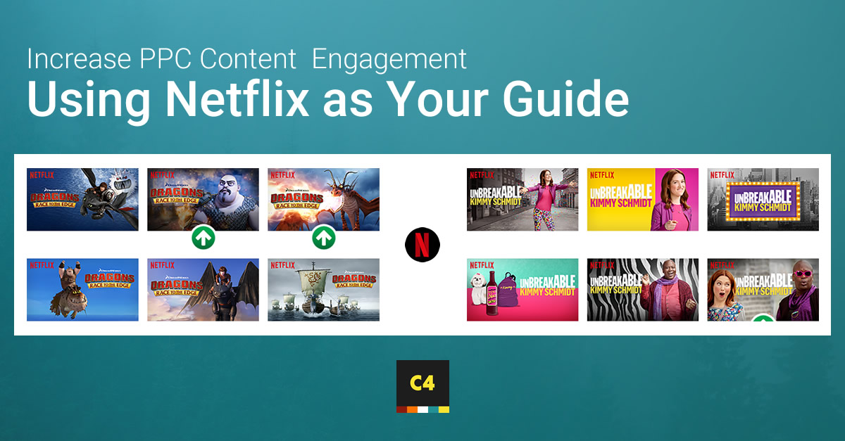 Increase PPC Content Engagement Using Netflix as Your Guide - Social Image 2